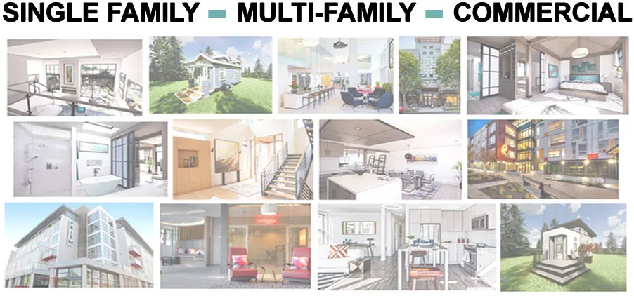 Single family multi family commercial.